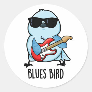 Blues Bird Funny Bluebird Pun Runt Klistermärke