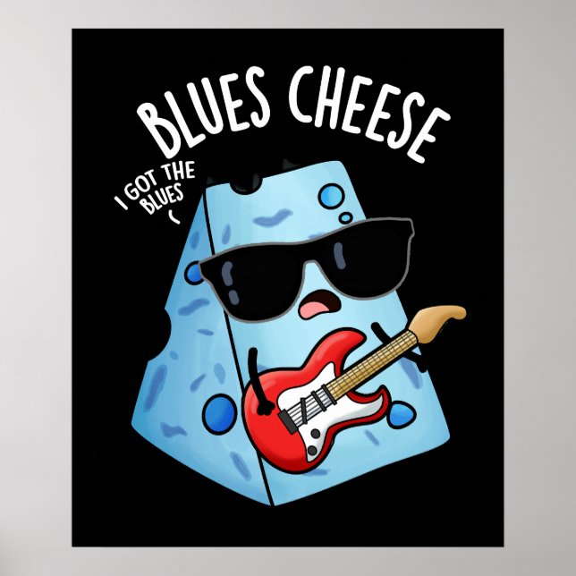 Blues Cheese Funny Food Pun Mörk BG Poster (Framsidan)