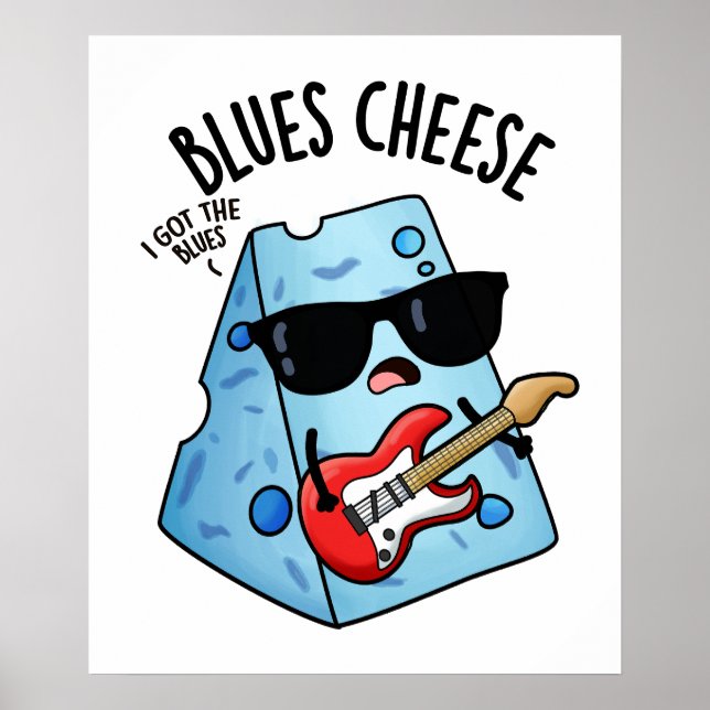 Blues Cheese Funny Food Pun Poster (Framsidan)