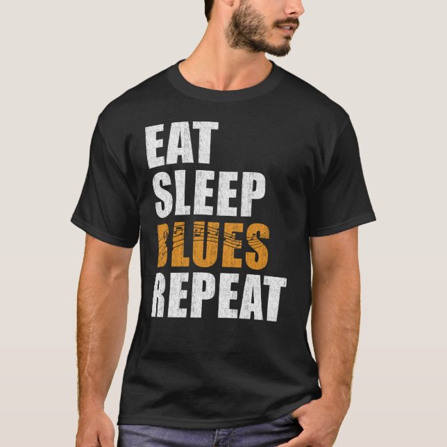 Blues Eat Sover Blues Repeat T Shirt (Framsida)