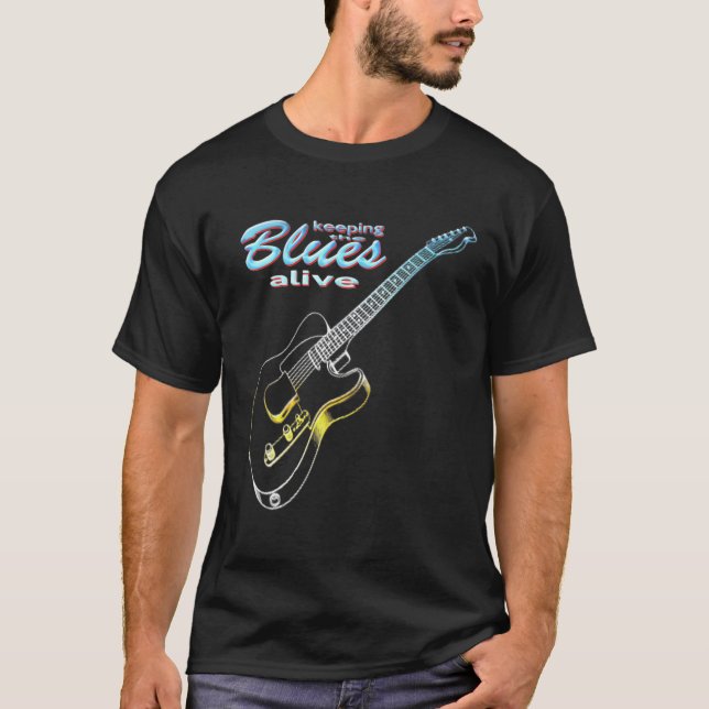 Blues Guitar behåller blåsorna levande T Shirt (Framsida)