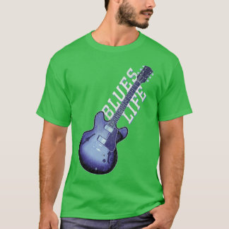 Blues LIfe T Shirt