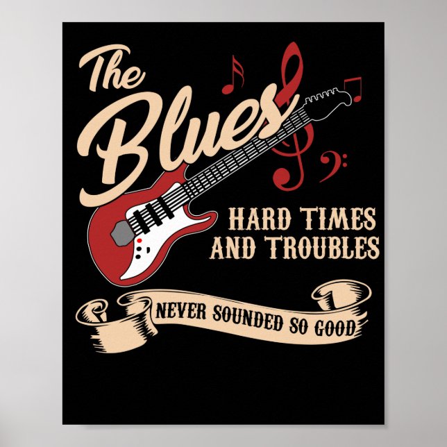 Blues Music Hard Times och Troubles har aldrig lju Poster (Framsidan)