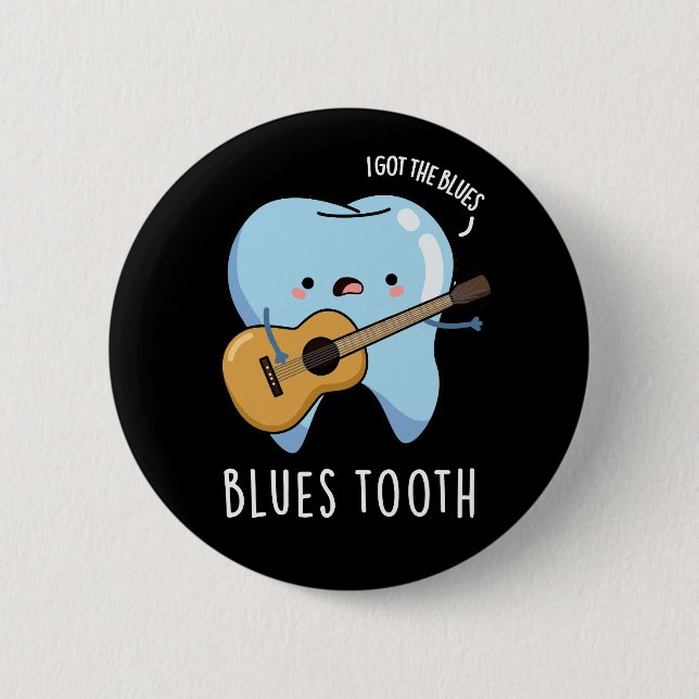 Blues Tooth Funny Dental Music Pun Mörk BG Knapp (Framsida)