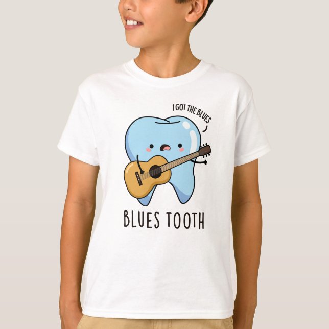 Blues Tooth Funny Dental Music Pun T Shirt (Framsida)