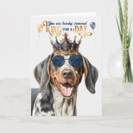 Bluetick Coonhound Hund Kung för Day Funny Birthda Kort