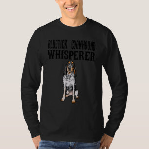 Bluetick Coonhound Wisperer Hund T Shirt