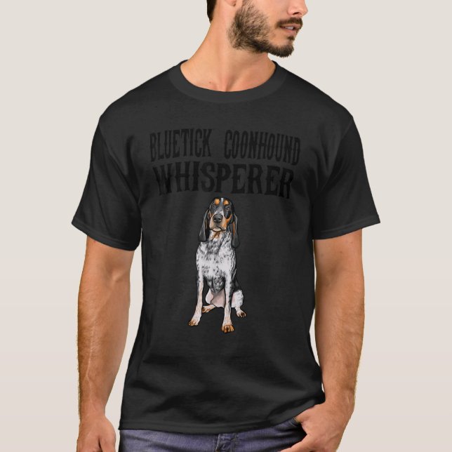 Bluetick Coonhound Wisperer Hund T Shirt (Framsida)