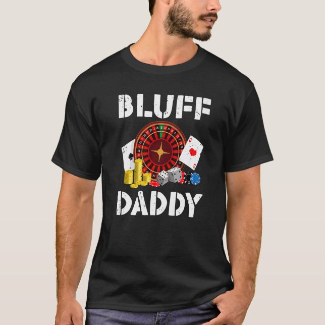 Bluff Daddy Game Playing Cards Funny Poker Premium T Shirt (Framsida)
