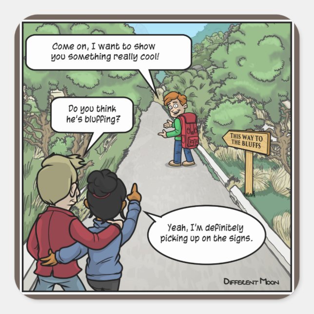 Bluffing Funny Stickers Fyrkantigt Klistermärke (Framsida)