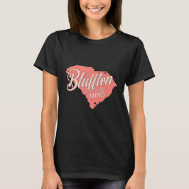 Bluffton sinnestillstånd Lowcountry South Carolina T Shirt