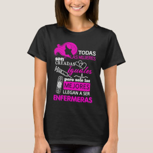 Blusa Todas Las Mujeres son Iguales Las Mejores en T Shirt