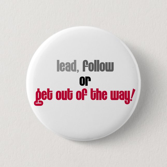 Bly följ eller gå ut från Way-knappen Knapp (Framsida)