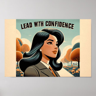 Bly med förtroende: inspirerande Poster