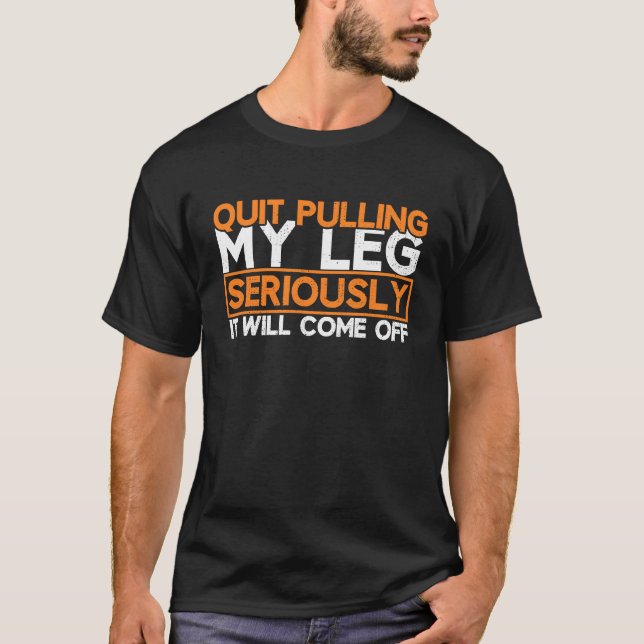 Bly Protethetic Leg Amputation Amputee One Leged T Shirt (Framsida)