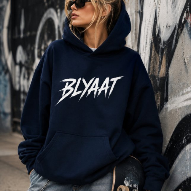 BLYAAT Streetwear Hoodie (Skapare uppladdad)
