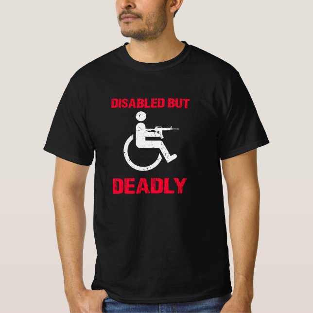 Blyamputerad - funktionshindrad men dödlig t shirt (Framsida)