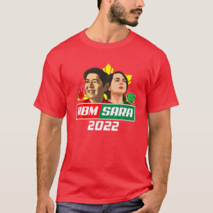 BM Sara 2022 President Bong Marcos Red Duterte in T Shirt