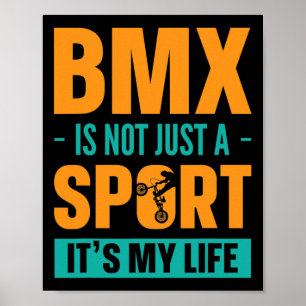 Bmx Är Inte Bara En Sport Det Är Mitt Liv Mountain Poster