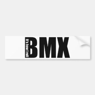BMX - Det är hur jag rullar Bildekal