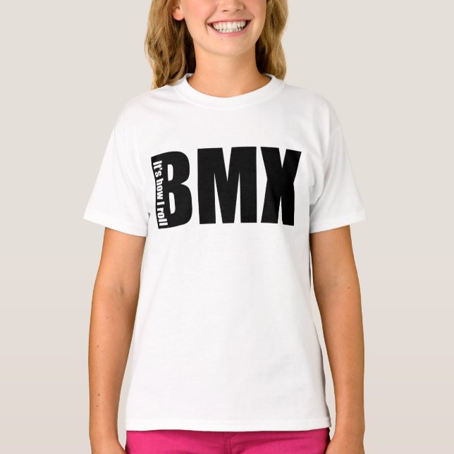 BMX - Det är hur jag rullar T-shirt (Framsida)