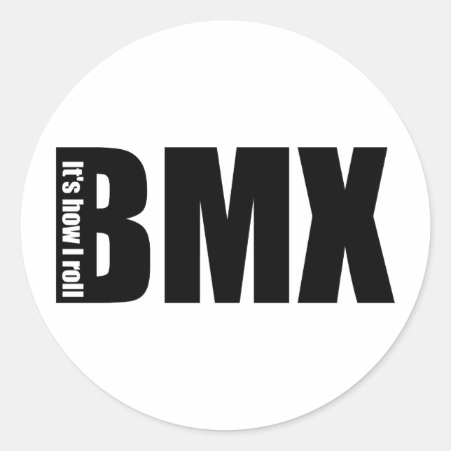 BMX - Det är så jag rullar Runt Klistermärke (Framsida)