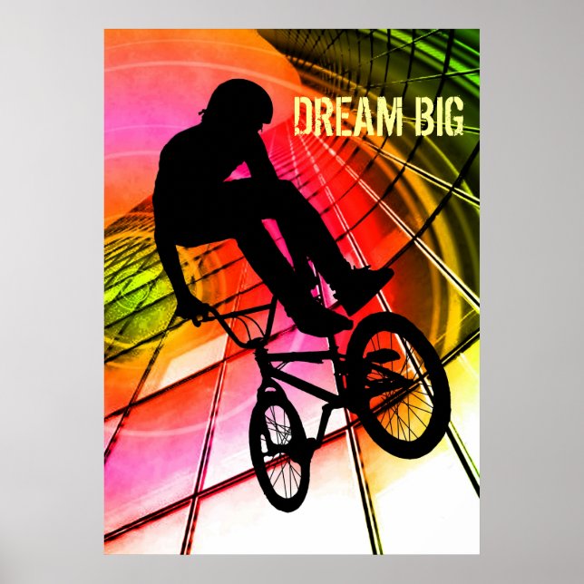 BMX i Linjer och Circles "Dream Big" Poster (Framsidan)