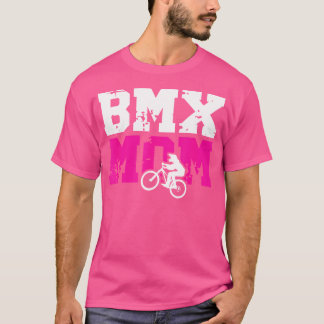 BMX Mamma vid BMX Rider Mor Proud BMX Mamma T Shirt