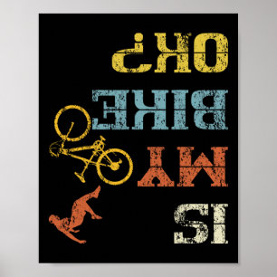 Bmx Mountainbike Dirt Race Retro Biker Är Min Bi Poster