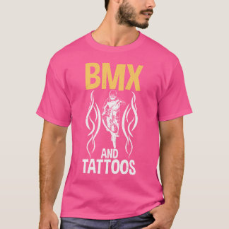 BMX och Tattoos Bike Bmx Rider T Shirt