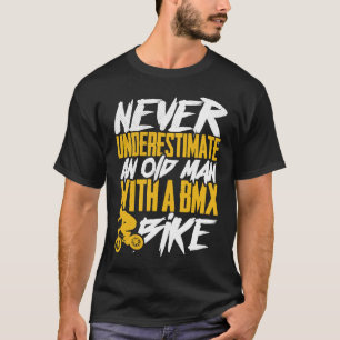 BMX Old Man Bicycle Freestyle Bike Dirt T Shirt