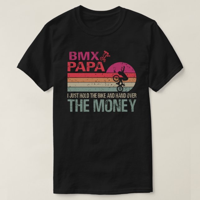 BMX Pappa, jag håller bara käften och handen över  T Shirt (Design framsida)
