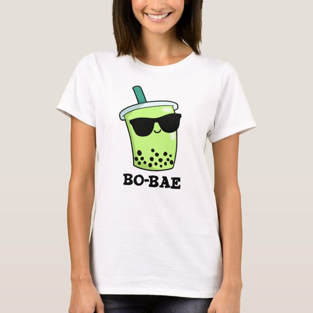 Bo-bae Funny Boba Tea Pun T Shirt (Framsida)