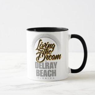 Bo drömmen i Delray Beach Mugg