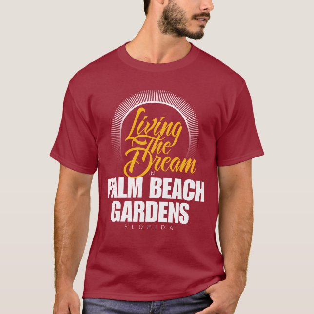 Bo drömmen i Palm Beach Gardens T Shirt (Framsida)