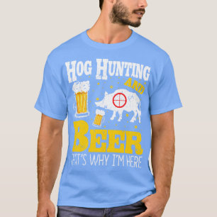 Boar Hunter Beer Hog Hunting T Shirt