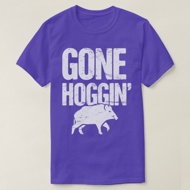 Boar Hunting Wild Hog Hunter Hoggin T Shirt (Design framsida)