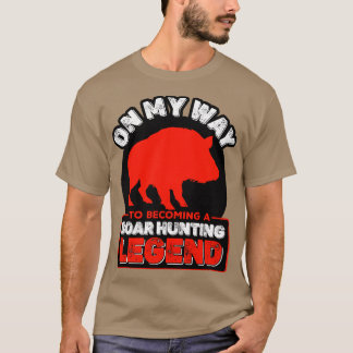 Boar Jakt på mitt sätt att bli en Boar-jakt T Shirt