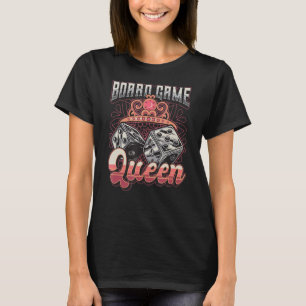 Board Game Queen Dice Tabletop Board Spelspelare T Shirt