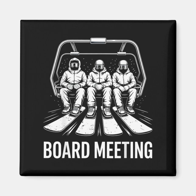 Board Meeting Snowboarders Skiing Enthusiasts Wint Magnet (Framsidan)