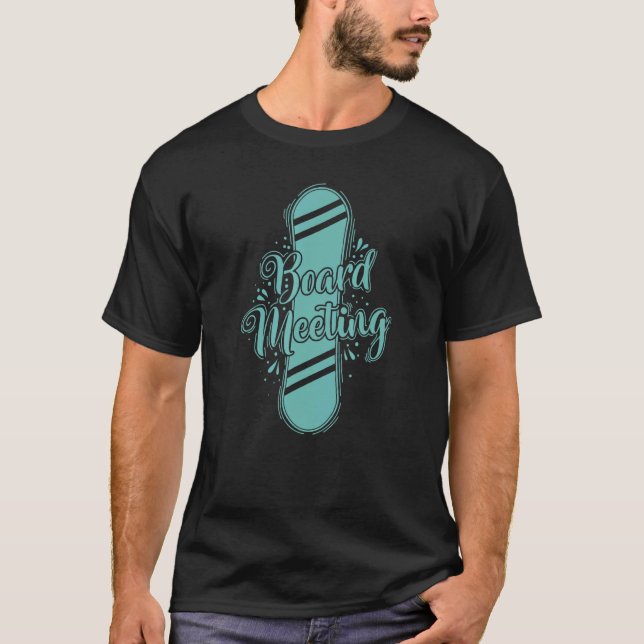 Board Meeting Snowboarding T Shirt (Framsida)