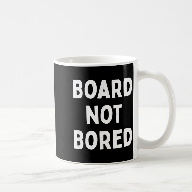 Board Not Bored Funny Board Game Geek Quote Nerdy  Kaffemugg (Höger)