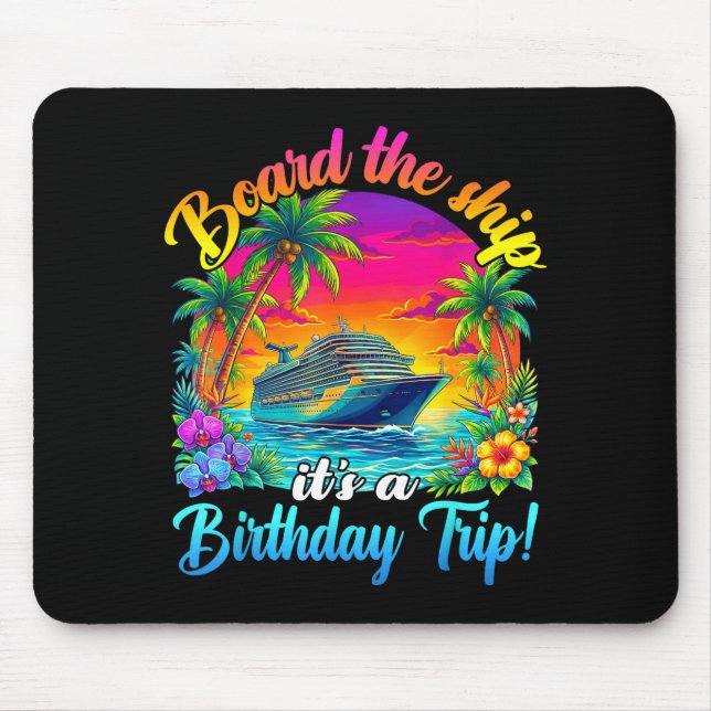 Board The Ship It's A Birthday Trip Matching Birth Musmatta (Framsidan)
