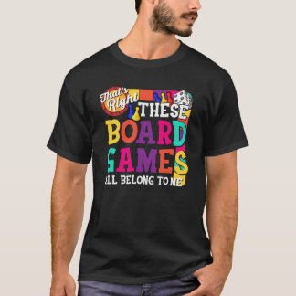 Boardspel som tillhör mig - Gift T Shirt