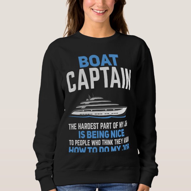 Boat Captain The Hardest Part of My Job  Boating T Shirt (Framsida)