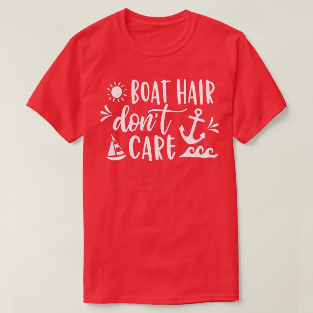Boat Hair Dont Care Boot Cruise Summer Manar Wom T Shirt (Design framsida)