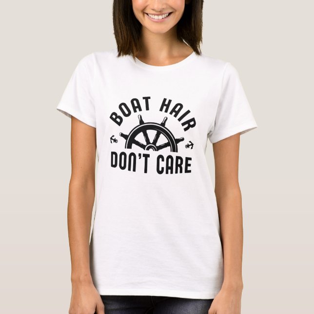 Boat Hair Don't Care T Shirt (Framsida)