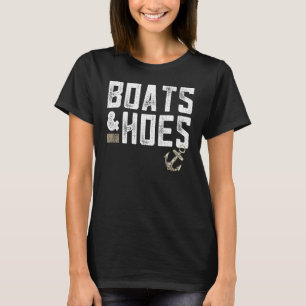 Boat & Hoes Boot Sailor T Shirt