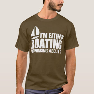 Boat Im, som antingen båsar eller tänker på det W T Shirt