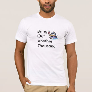 Boat= kommer med ut en annan tusen tee shirt